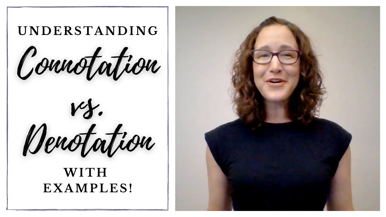 How to Teach Connotation vs. Denotation (with Examples)