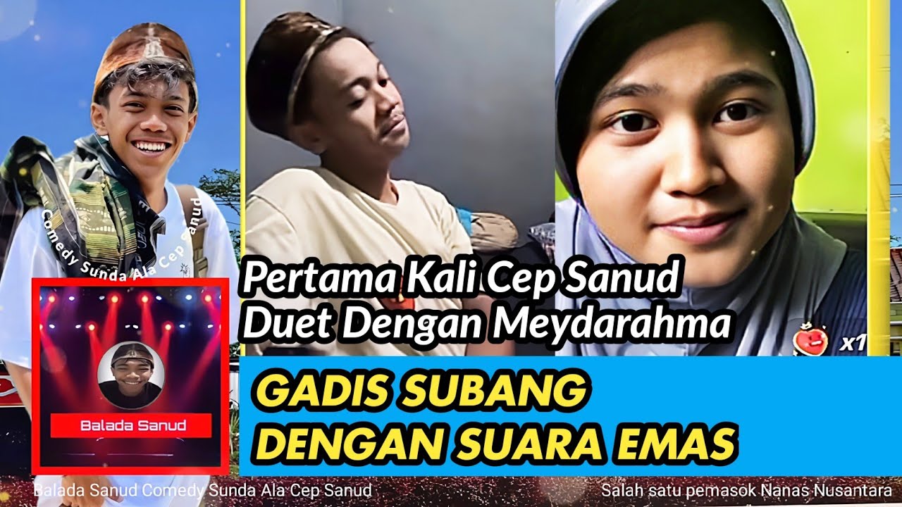 CEP SANUD || Pertama Kali Cep Sanud Duet Dengan Meydarahma || Gadis Subang dengan suara emas