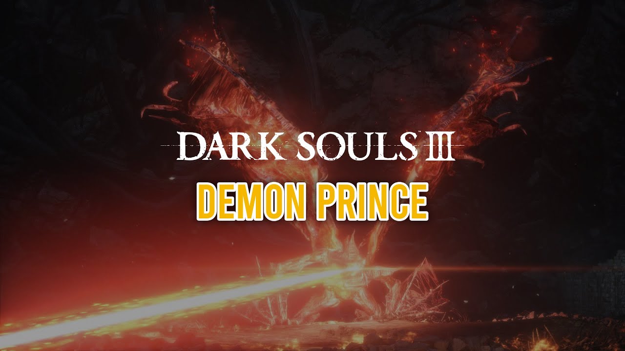 Demon Prince | Dark Souls 3