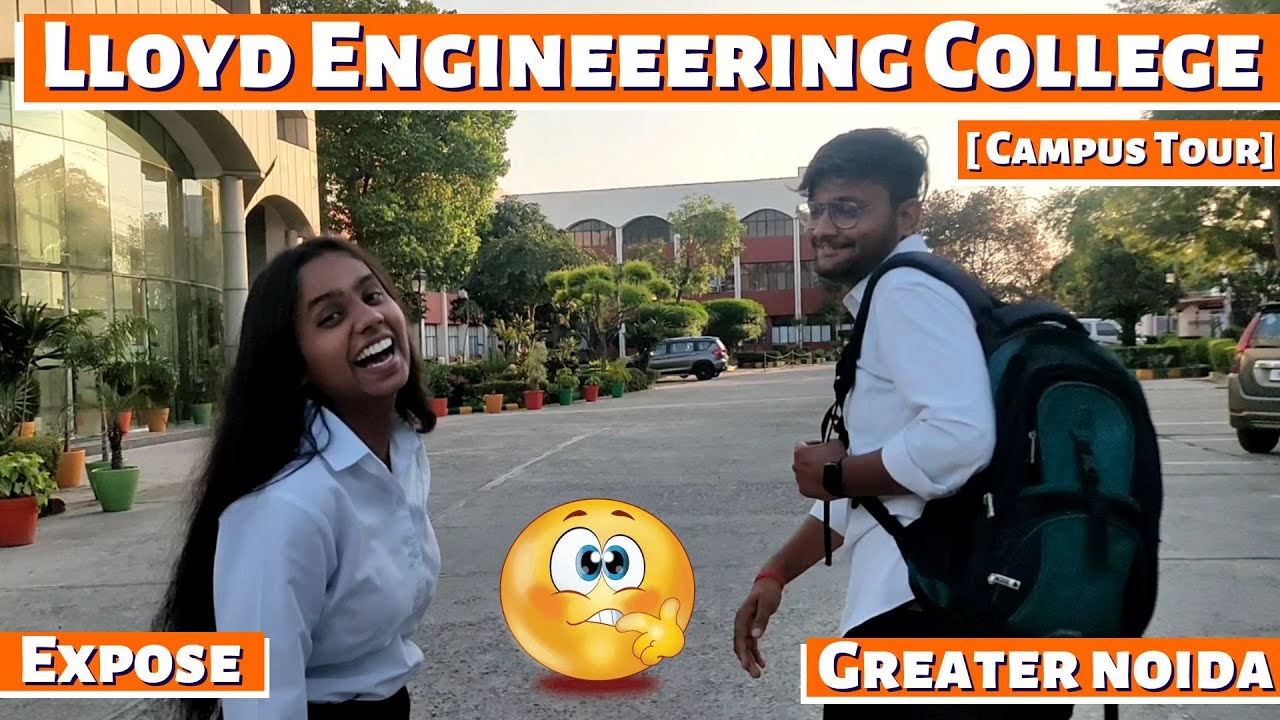 Lloyd Engineering College Campus Vlog | Lloyd Engineering College Campus Tour | Lloyd College Review