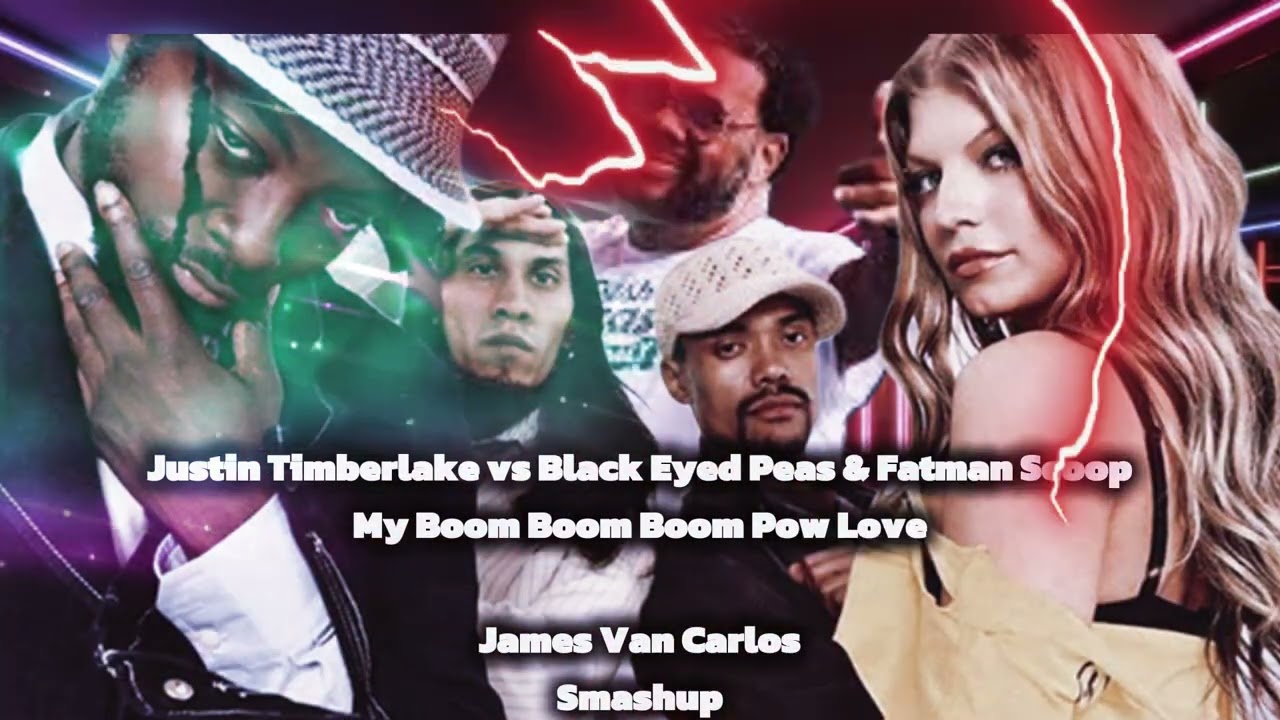 My Boom Boom Pow Love (James Van Carlos Smashup)