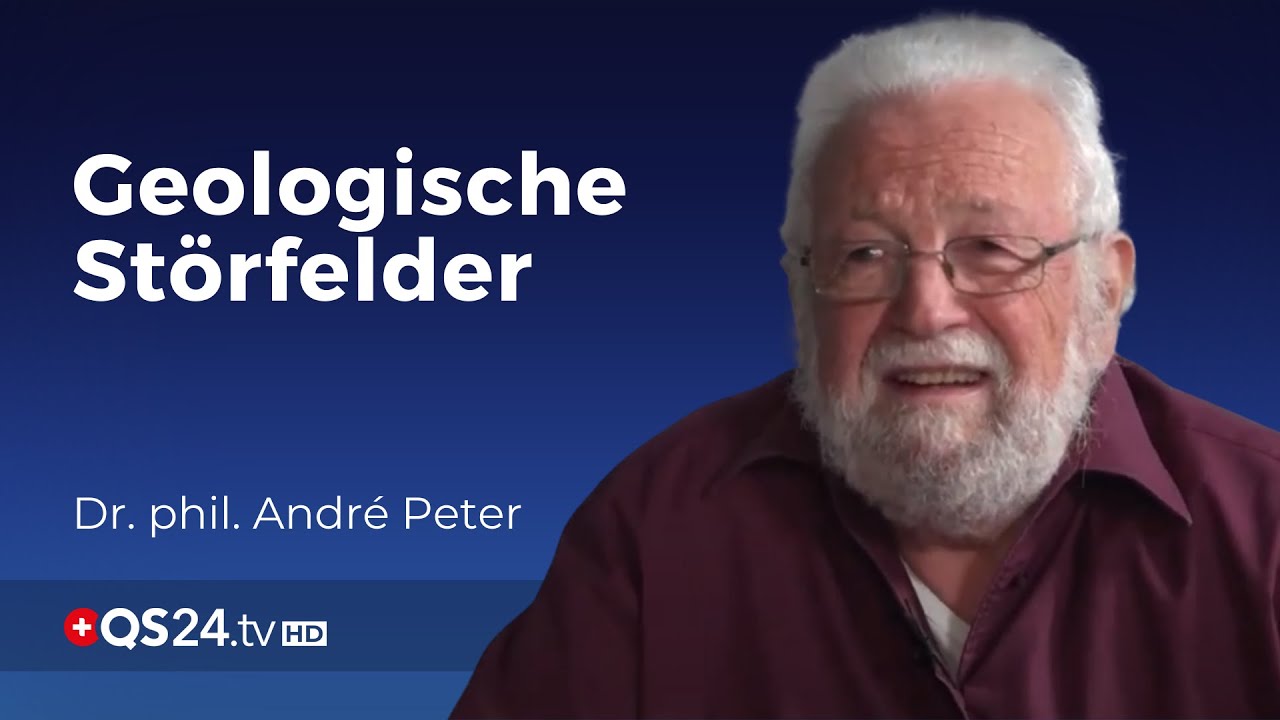 Kraftorte und Störfelder | Dr. André Peter | Sinn des Lebens | QS24 Gesundheitsfernsehen