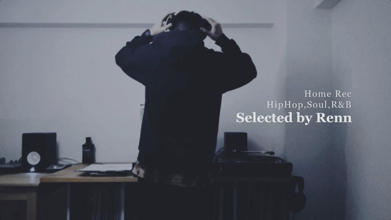Home Rec / HipHop,Soul,R&B / Selected by Renn
