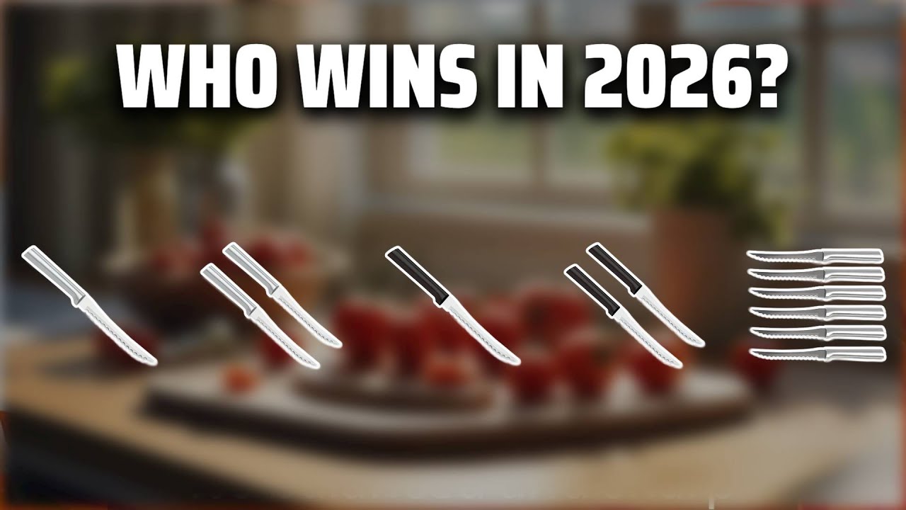 The Top 5 Best Tomato Knife in 2026 - Must Watch Before Buying!