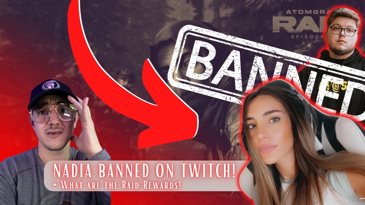 Nadia BANNED on Twitch!? + Raid Rewards