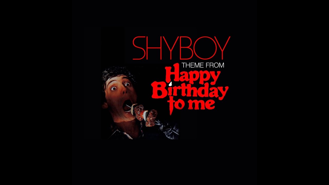 ShyBoy - (Theme From) Happy Birthday to Me [Syreeta cover] - Official Audio
