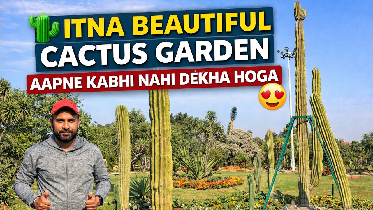 🌵 India Ka Sabse Bada Cactus Garden Explore Kiya 😲 