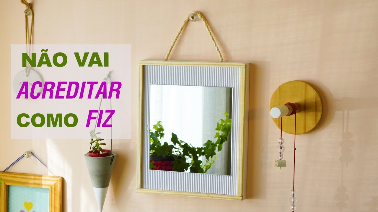 ACHEI UM JEITO BARATO E FÁCIL DE EMOLDURAR UM ESPELHO QUADRADO QUE EU TINHA GUARDADO EM CASA | DIY