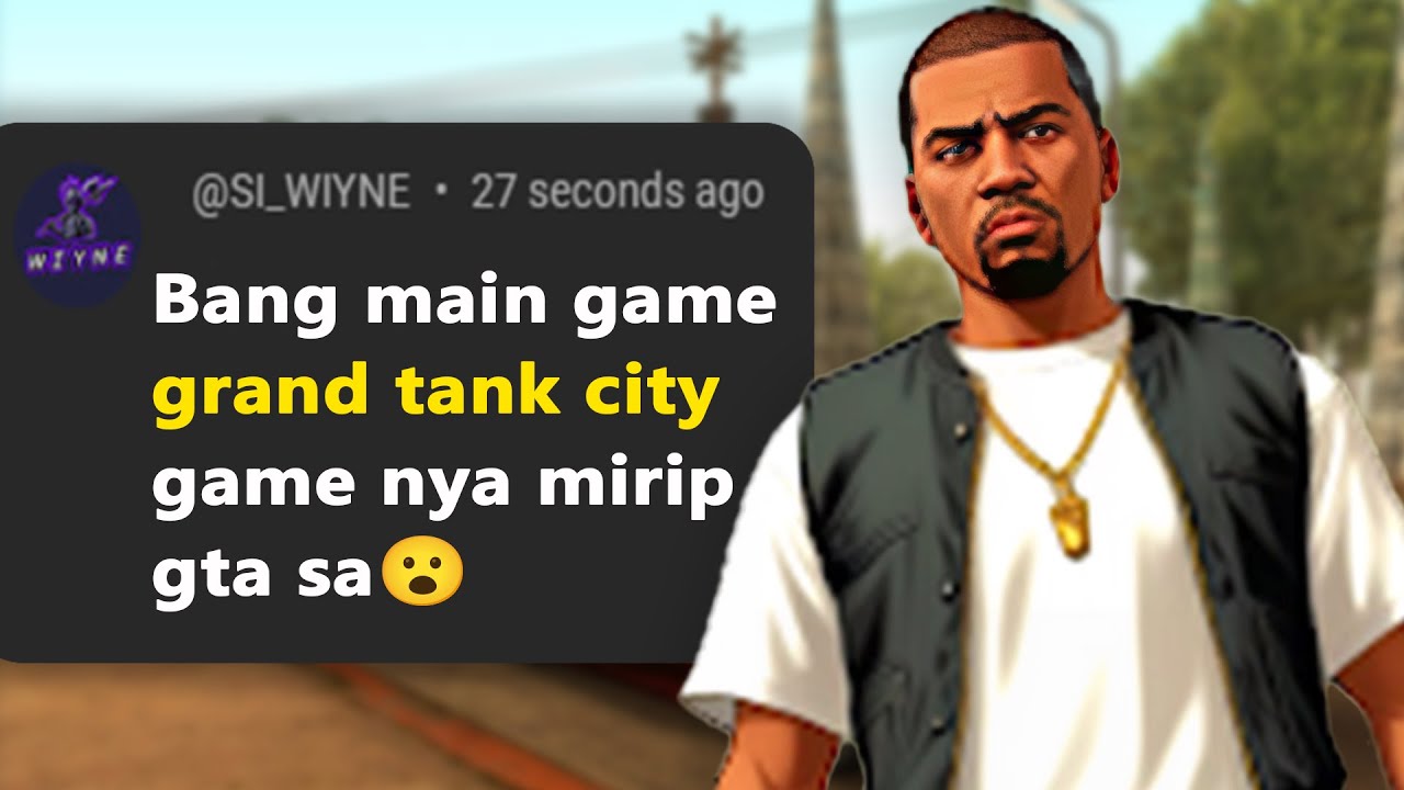 Kata Viewers, Game ANDROID ini kayak GTA SA tapi gratis?