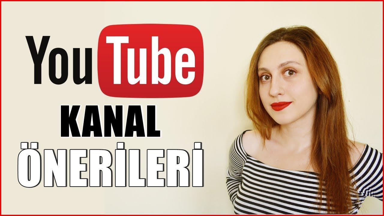 YouTube'un Dibi Hareketi | Kanal &Ouml;nerileri