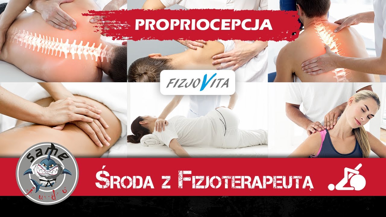 Propriocepcja - Środa z Fizjoterapeutą #3