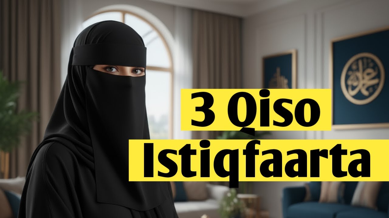 3 Qiso oo istiqfaarta ku saabsan oo cajiib ah😱😱😱😱😱🔴Nagaansho 