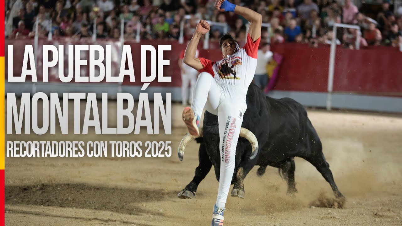 ¡QUÉ ESPECTÁCULO! 🤩 LA PUEBLA DE MONTALBÁN · 🏆 RECORTADORES CON TOROS BRAVOS 2025