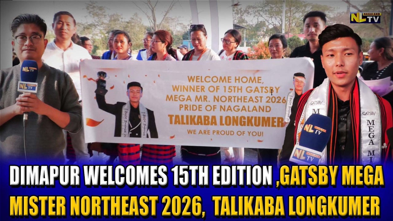 DIMAPUR WELCOMES 15th EDITION ,GATSBY MEGA MISTER NORTHEAST 2026,  TALIKABA LONGKUMER