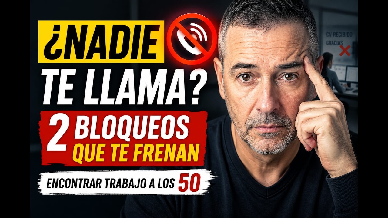 ¿Tienes mas de 50 y nadie te llama? Empieza por aquí