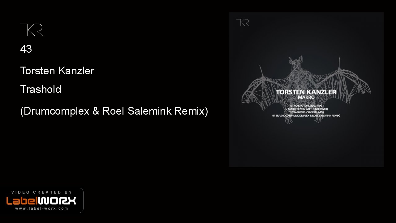 Torsten Kanzler - Trashold (Drumcomplex & Roel Salemink Remix)