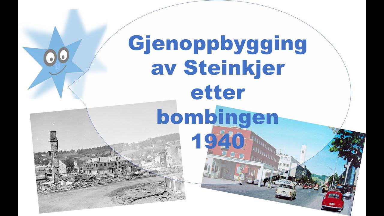Gjenoppbyggingen av Steinkjer etter andre verdenskrig.
