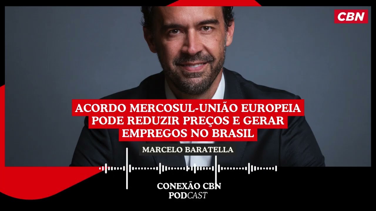 Acordo Mercosul-União Europeia pode reduzir preços e gerar empregos no Brasil
