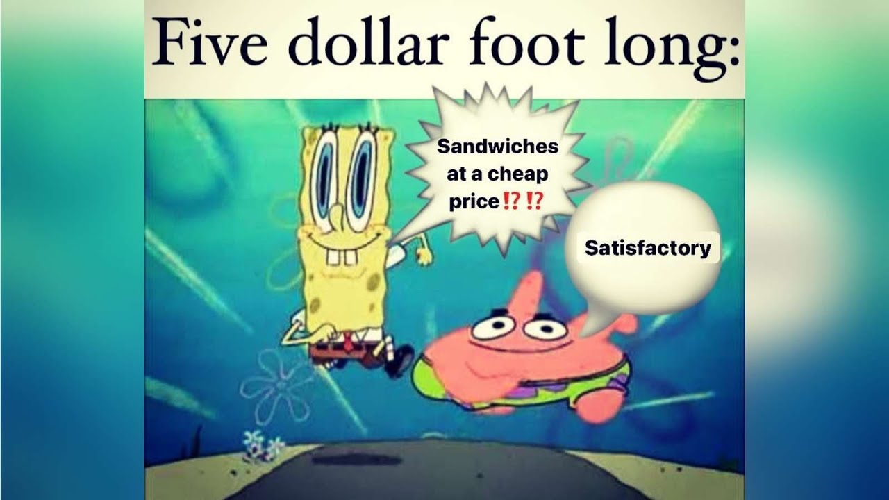 My Dad Reads Five Dollar Footlong Memes
