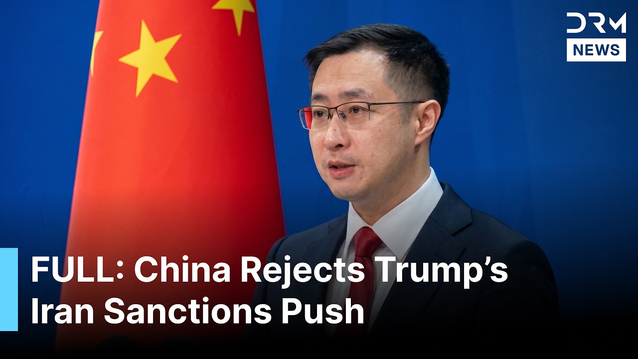 FULL REMARKS: China Rejects Trump&rsquo;s Iran Sanctions Push & Warns Pressure Will Escalate Tensions|AC1B
