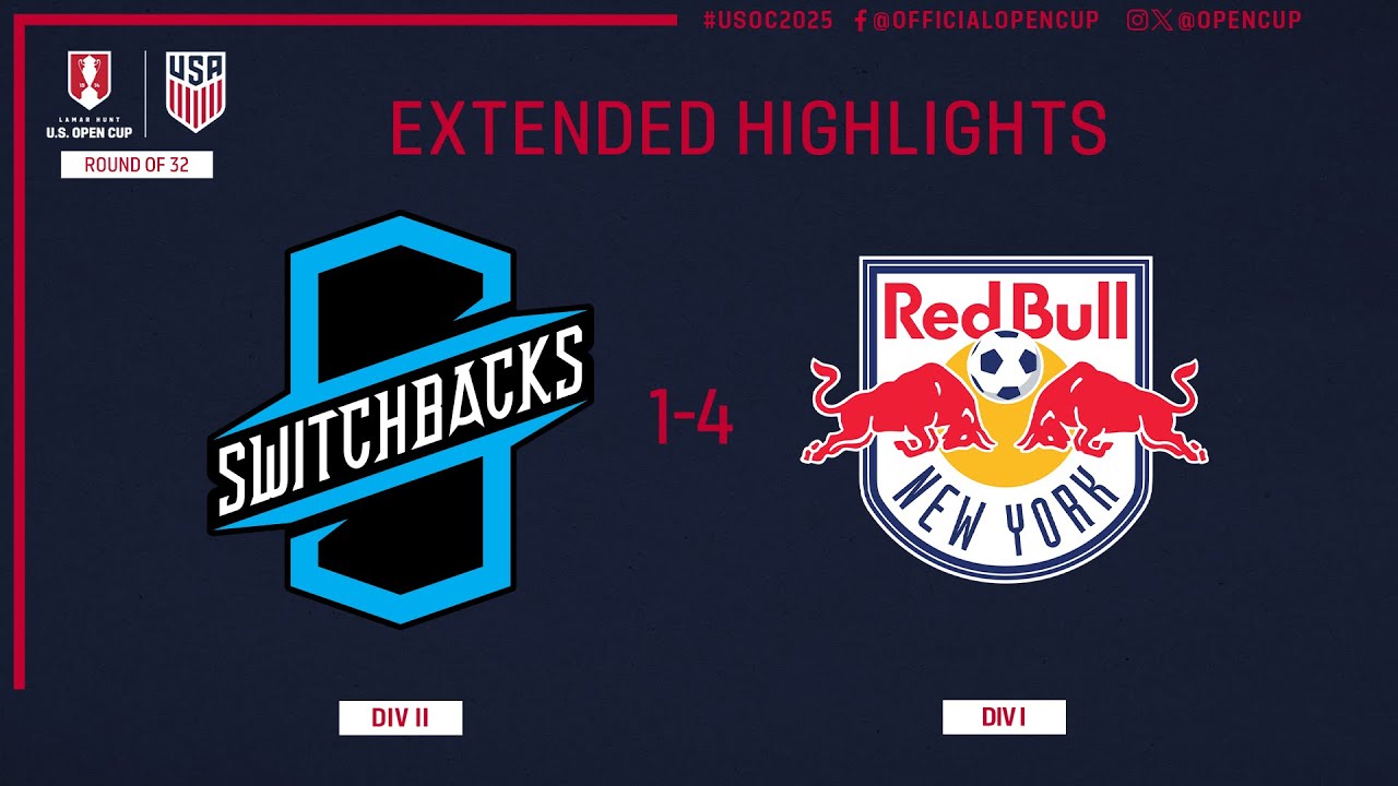 Colorado Springs Switchbacks vs. NYRB EXTENDED HIGHLIGHTS | U.S. Open Cup Round of 32 | May 6, 2025