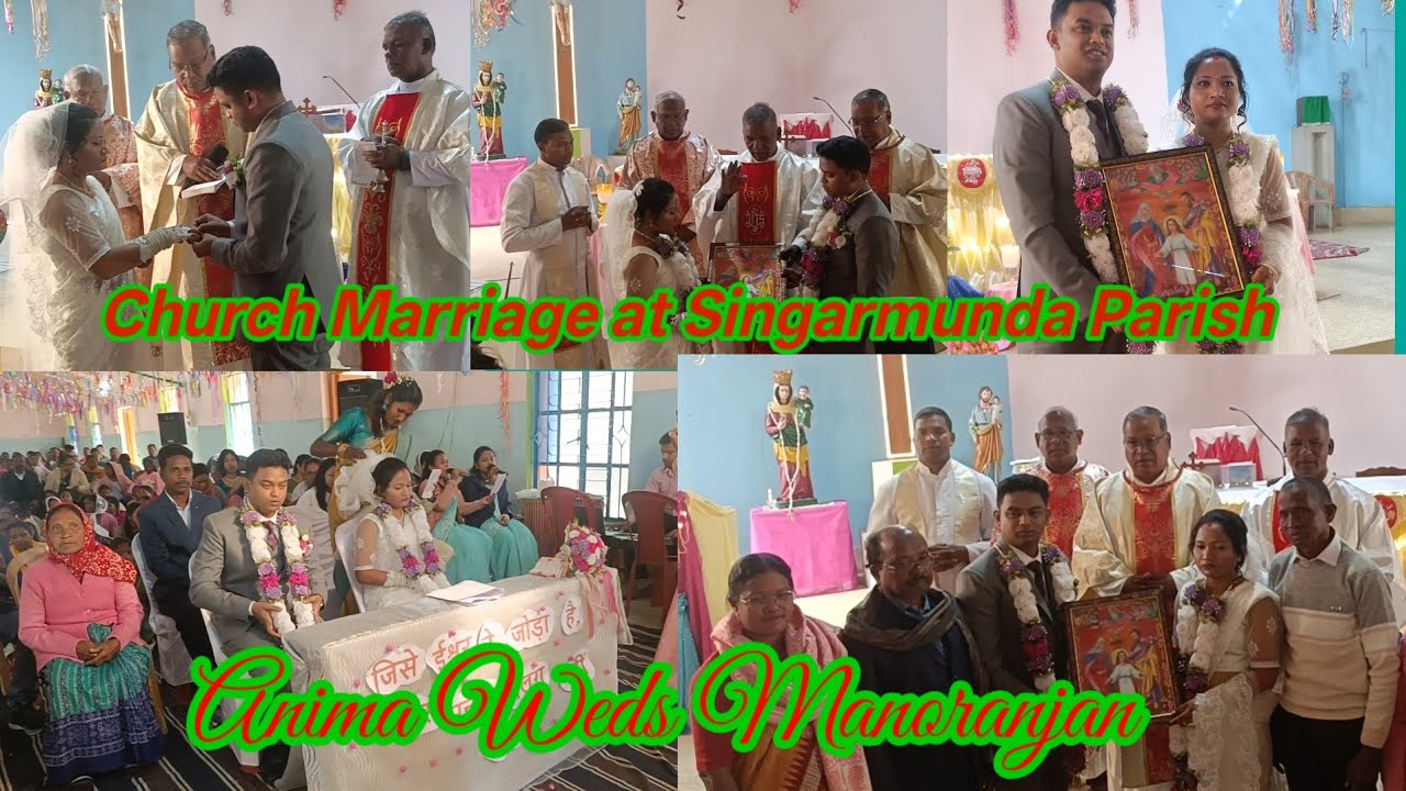 Anima Weds Manoranjan || Church Marriage at Singarmunda Parish || TAHSILDAR/TAHSILDAR 