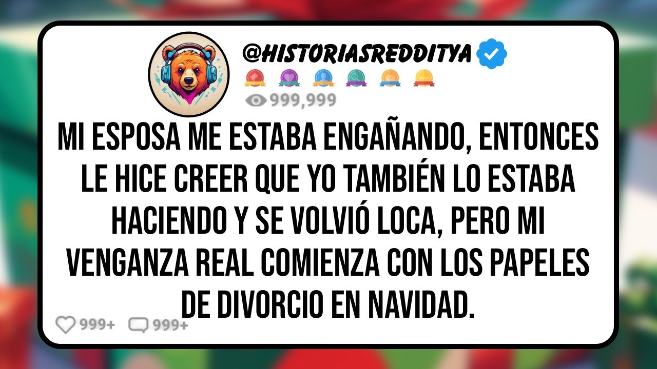 Mi ESPOSA me Estaba Enga&ntilde;ando, Entonces le Hice Creer que Yo Tambi&eacute;n lo Estaba Haciendo y se Vo...