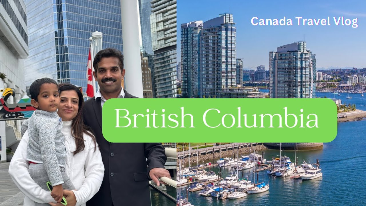 Travel Canada|British Columbia|Vancouver City|Whistler|Sqamish British Columbia