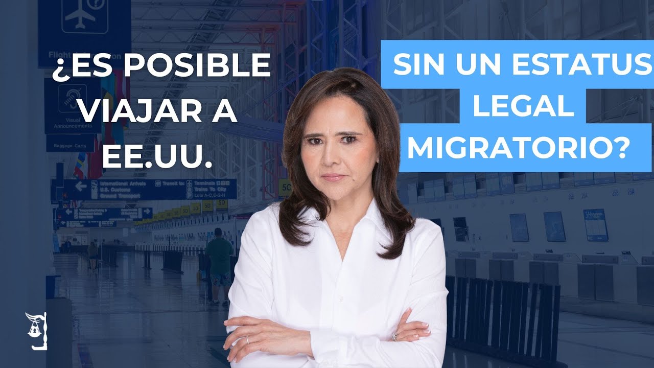 ¿Piensa viajar en EE. UU. sin estatus migratorio?✈️