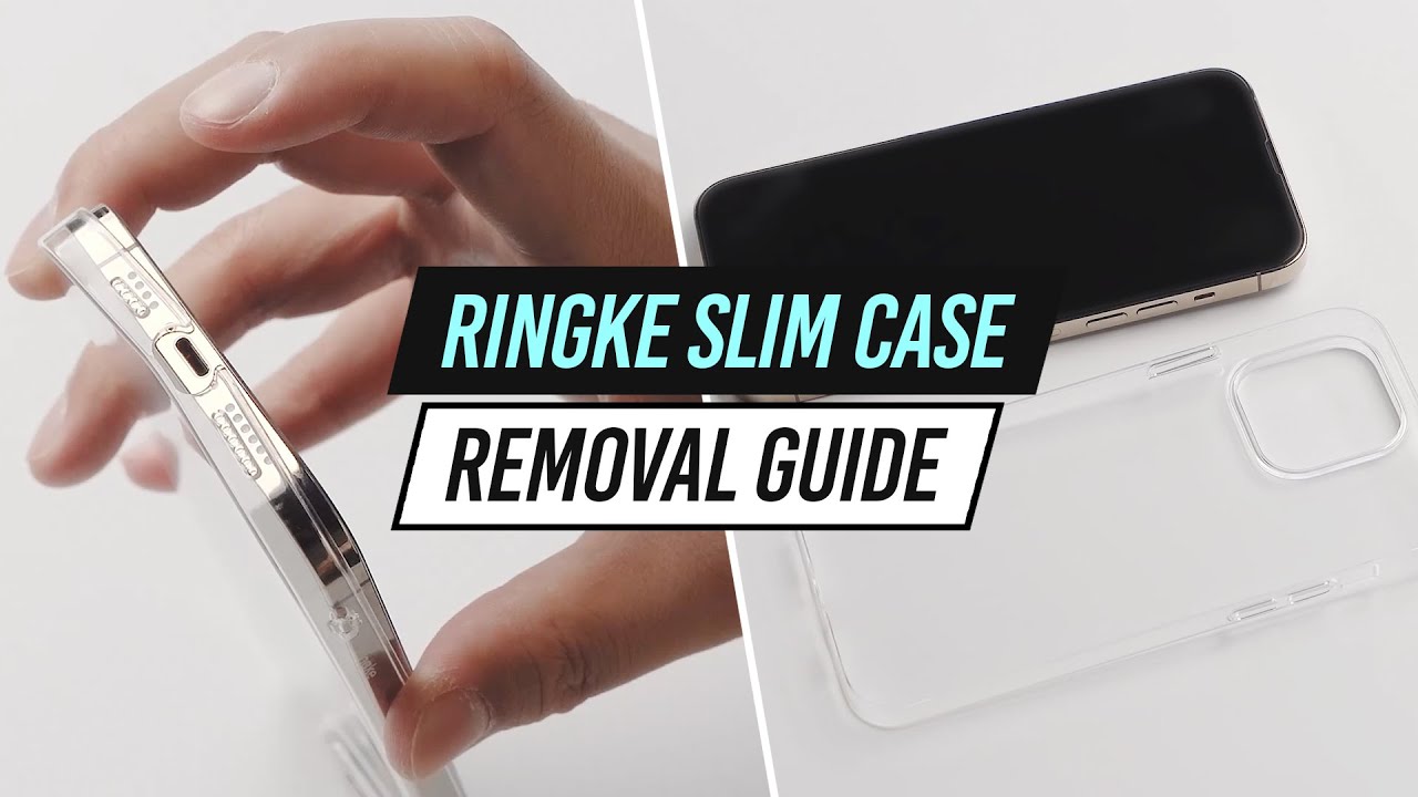 iPhone 13 Series | Ringke Slim case - Removal Guide