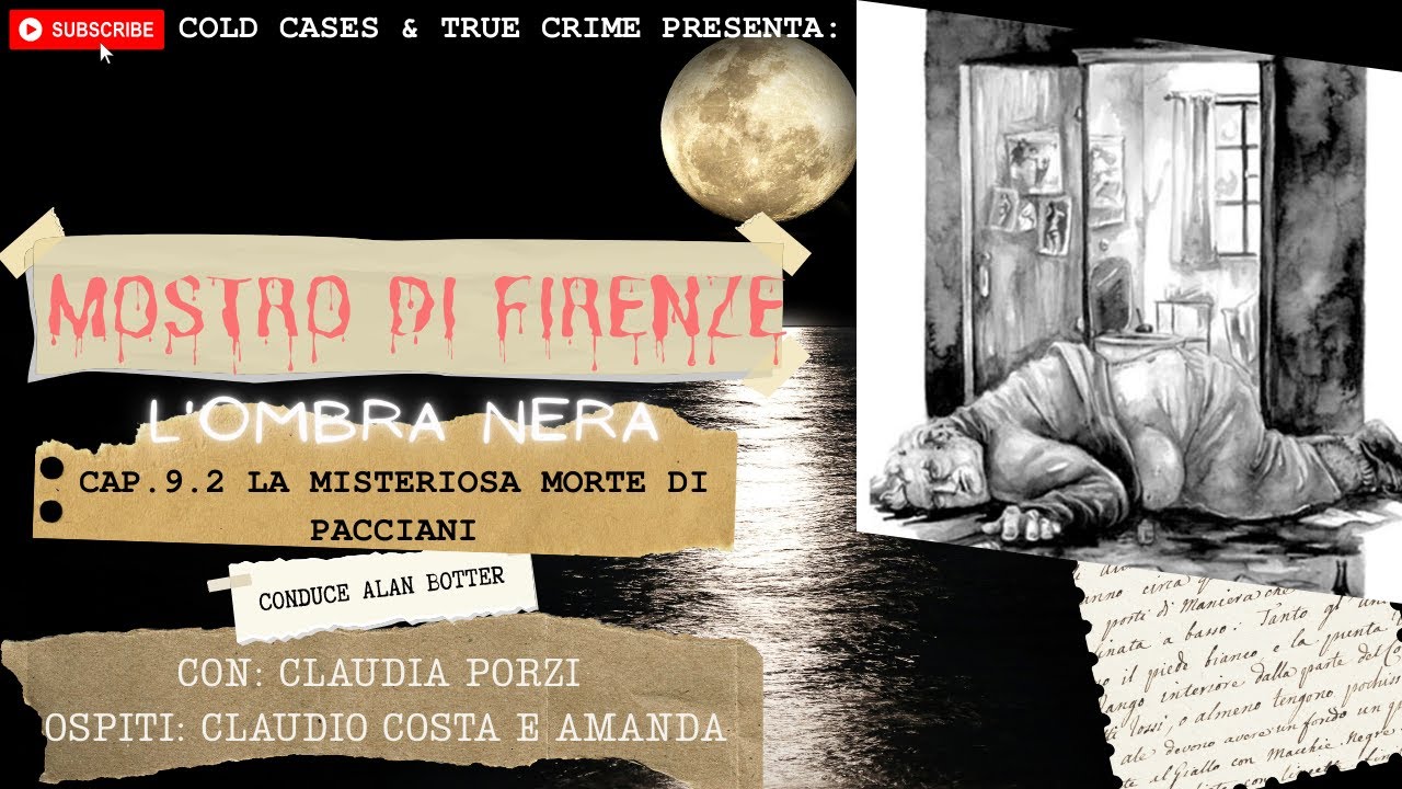 Mostro di Firenze. L'ombra nera - La strana morte di Pietro Pacciani CAPITOLO 9.2