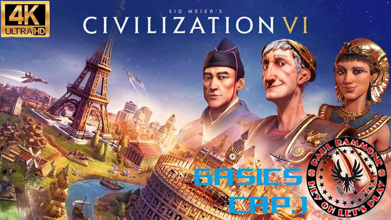 Civilization VI - Guía - Conceptos Básicos - Capítulo 1 - [4K UHD 60FPS]