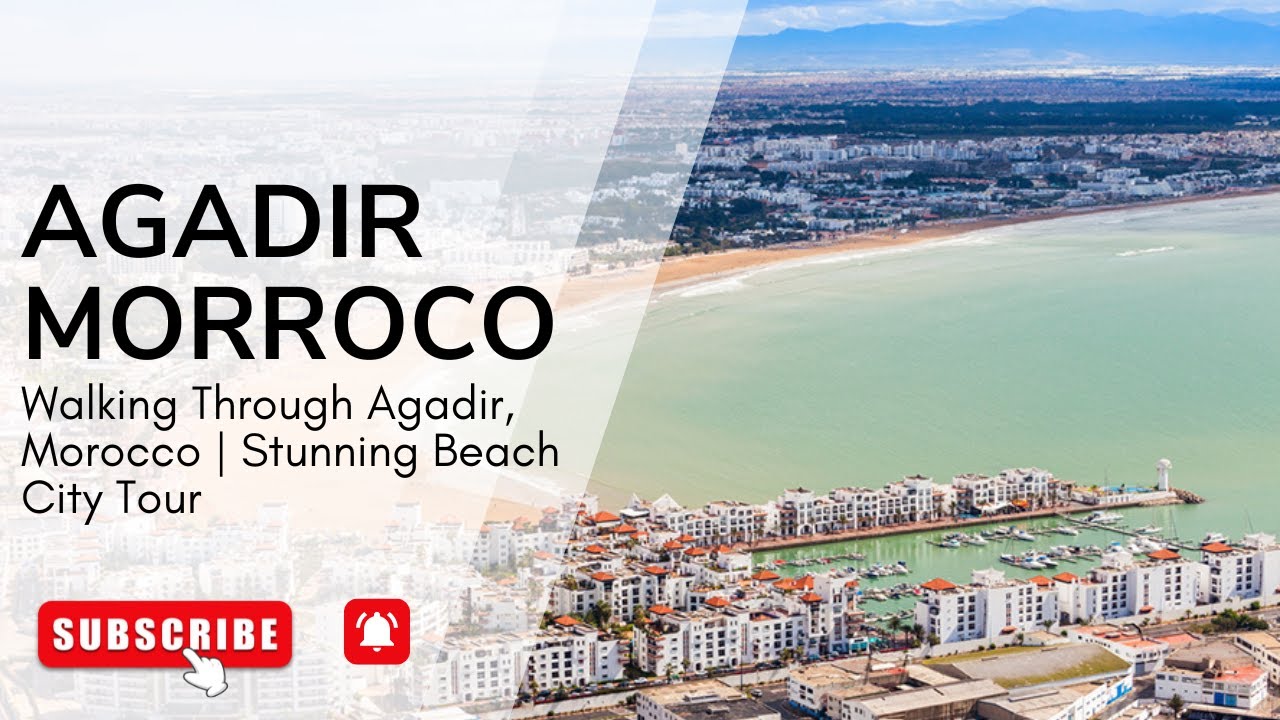 Exploring Agadir on Foot | Moroccan Beach Town Tour
