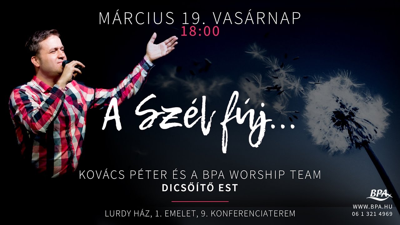 A szél fúj... Dicsőítő est