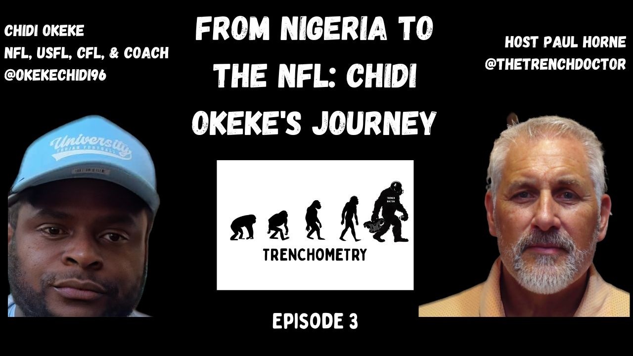 #3 Chidi Okeke: From Nigeria to the NFL, Chidi Okeke's Journey