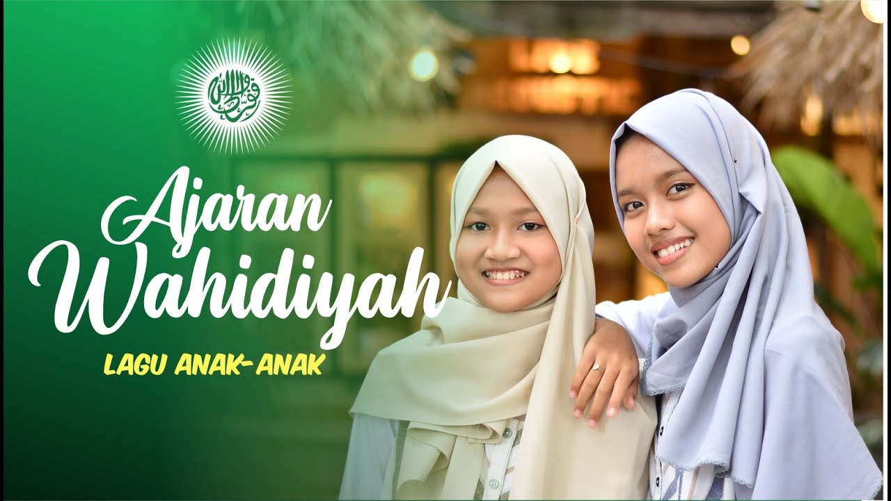 Ajaran Wahidiyah (Lagu Anak-anak)
