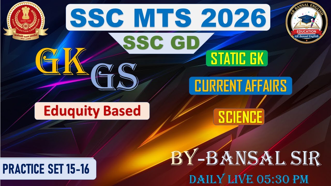 SSC MTS GK GS 2026 | SSC GD GK GS Practice Set -15 | SSC MTS/GD GS  By Bansal Sir