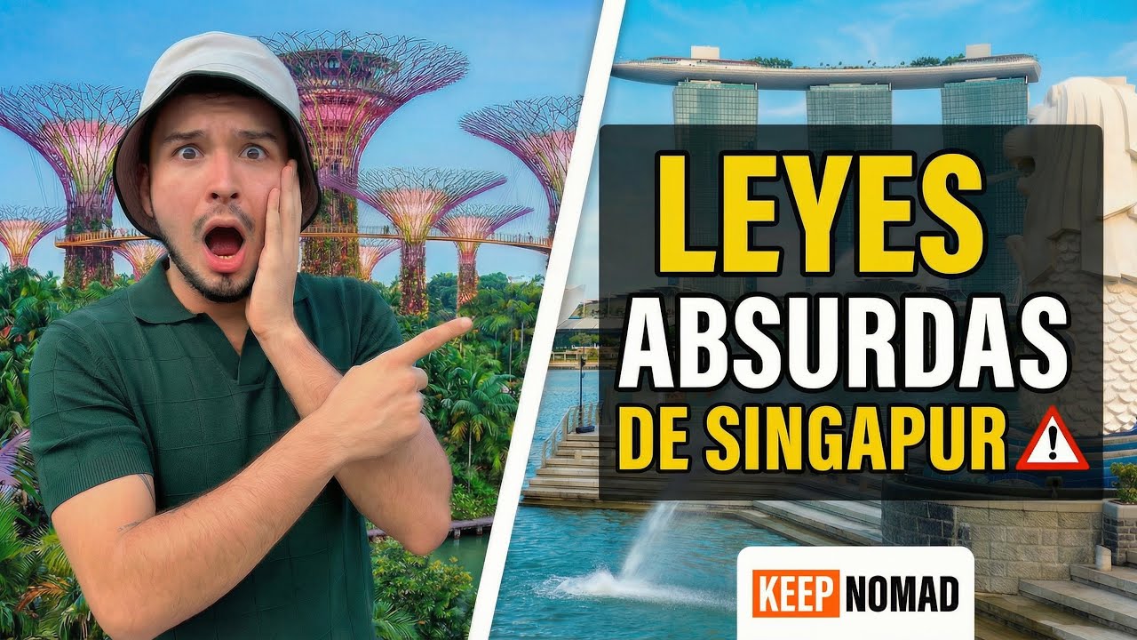 CUIDADO con estas leyes cuando vengas a SINGAPUR