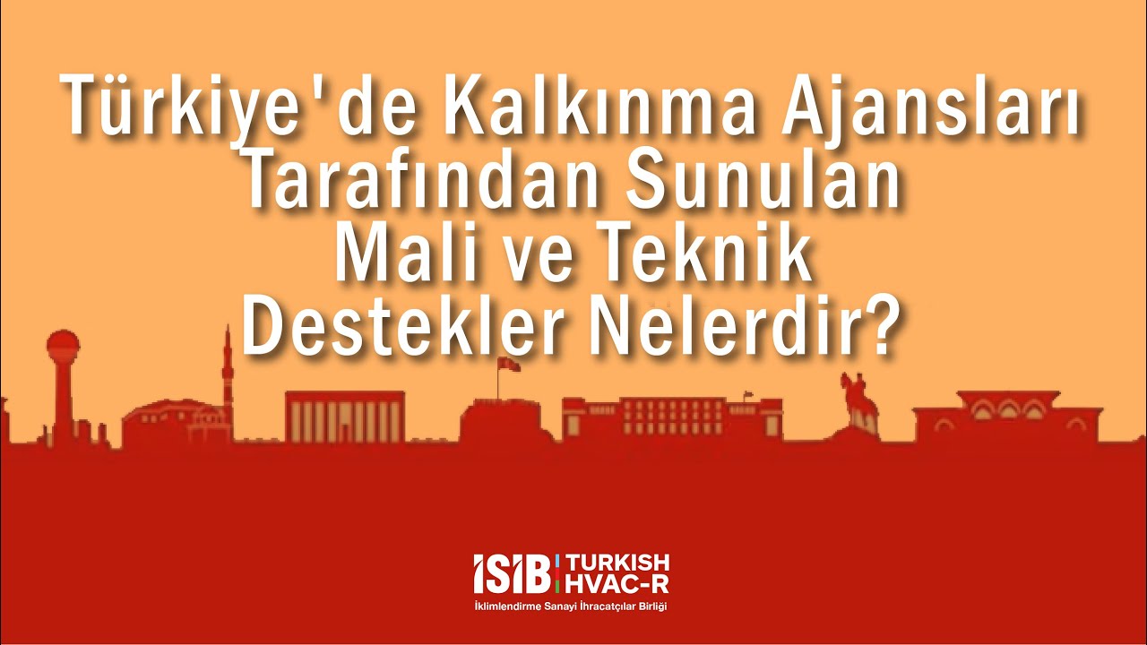 T&uuml;rkiye'de Kalkınma Ajansları Tarafından Sunulan Mali ve Teknik Destekler Nelerdir?