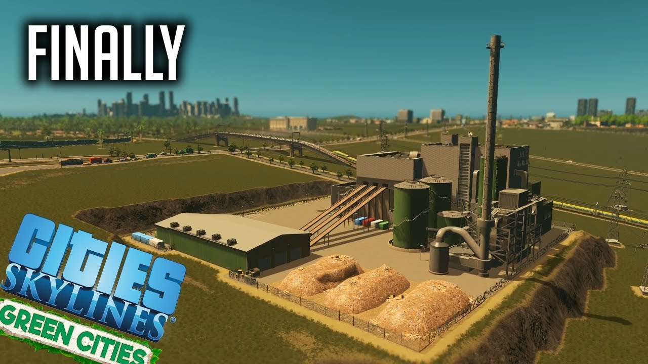 WE GOT IT - Cites skylines green cities let's play #30
