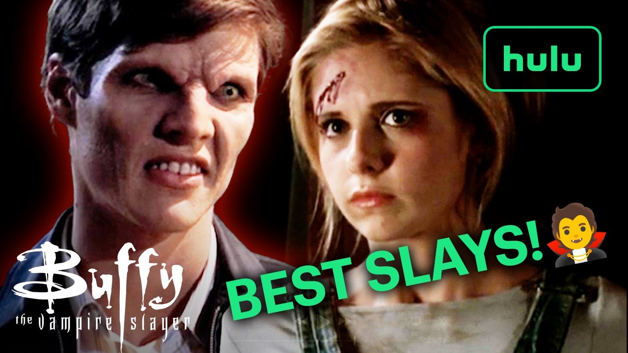 Buffy's Best Slays! | Buffy The Vampire Slayer | Hulu