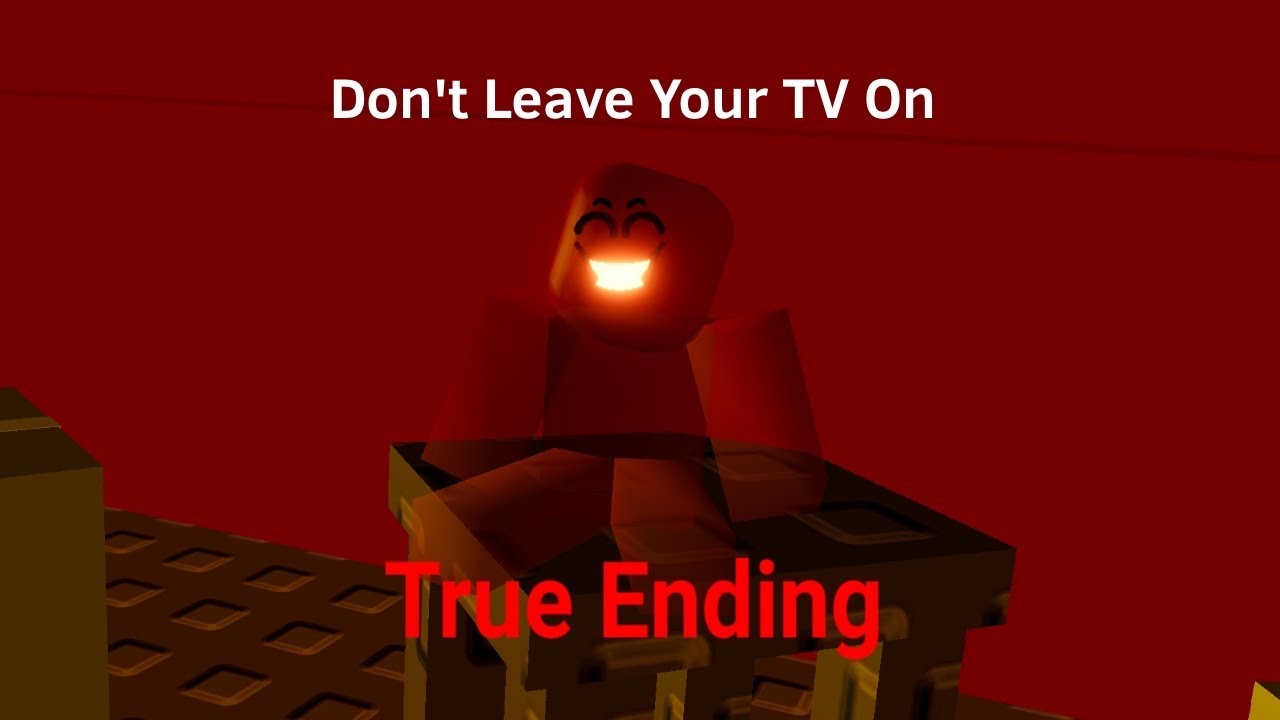 How to get the True Ending in Roblox - Don't Leave Your TV On