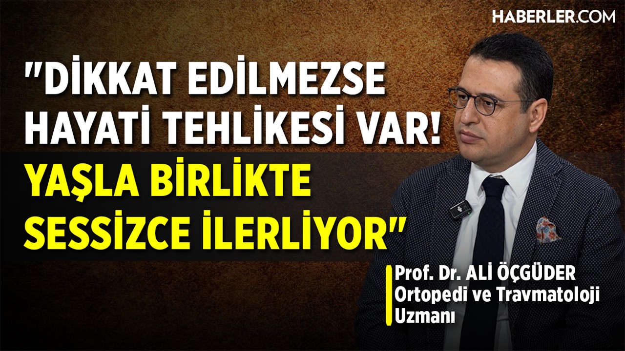 Dikkat Edilmezse Hayati Tehlikesi Var! Yaşla Birlikte Sessizce İlerliyor