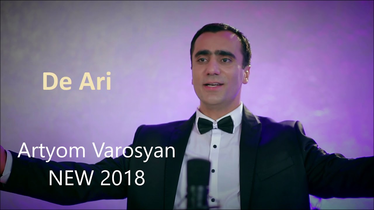 Artyom Varosyan De Ari New 2018
