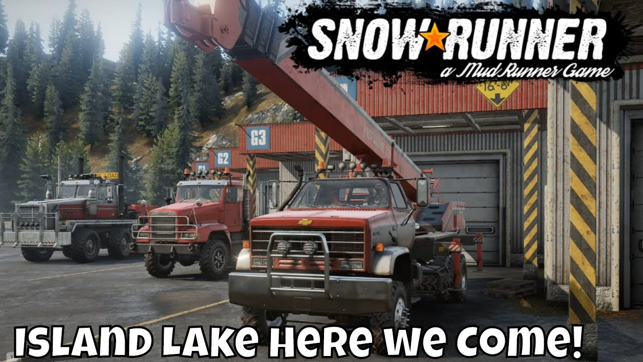 Snowrunner is HERE | Episode 30 | Island Lake or BUST!