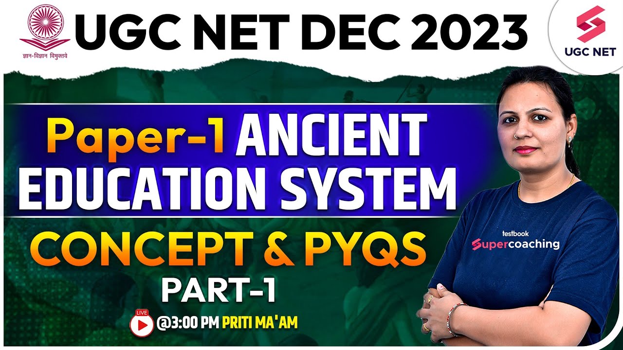 UGC NET Dec 2023 | Paper 1 | Ancient Education System | Concept & PYQs | Priti Ma'am