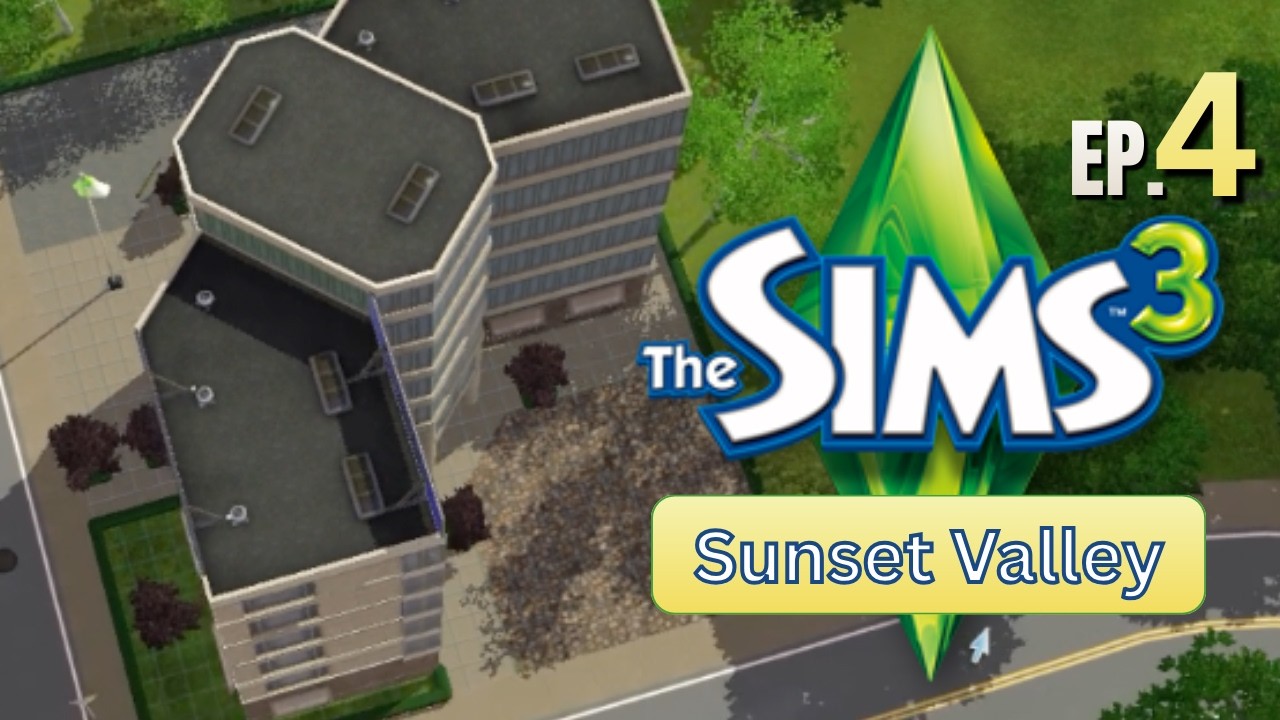 Shiny New Corp Tower | Upgrading Sunset Valley The Sims 3 EP4
