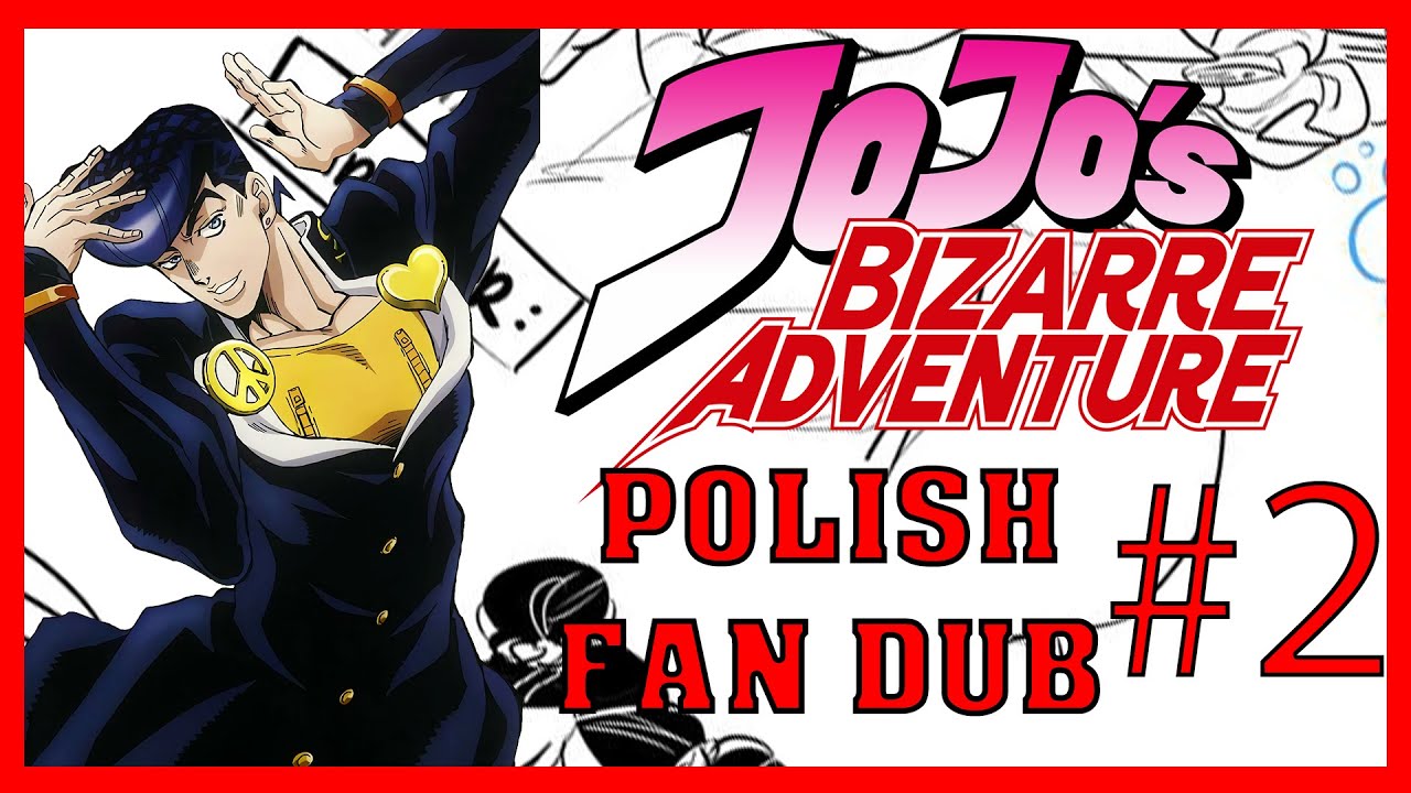 JoJo Bizzare Adventure Komiksy #2 [FanDub PL!]