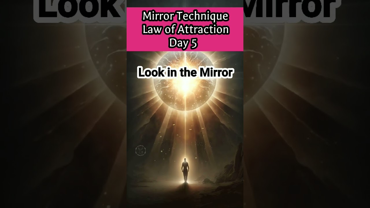 A very Powerful Mirror Technique|Law of Attraction