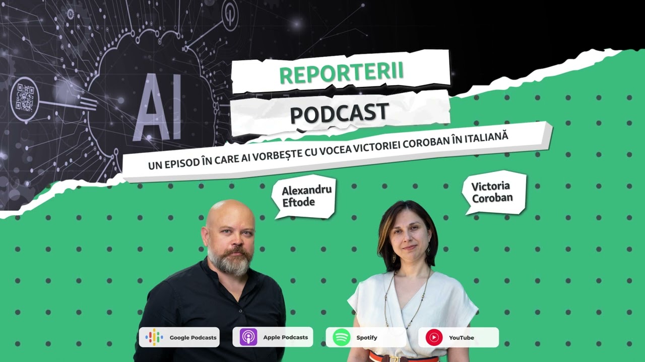 Reporterii | Un episod &icirc;n care AI vorbește cu vocea Victoriei Coroban &icirc;n italiană